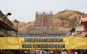 Thiruparankundram Maha Kumbabhishekam 2025: A Celebration at the First Abode of Lord Murugan