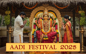Celebrating Aadi 2025 The Vibrant Festival of Tamil Nadu