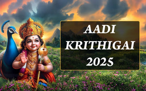 Aadi Krithigai 2025: Worshiping Lord Murugan