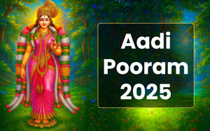 Aadi Pooram 2025: Significance, Date and Time