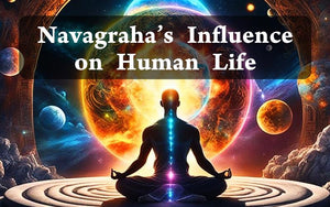 Navagraha: Nine Planets and their Influence on Human Life