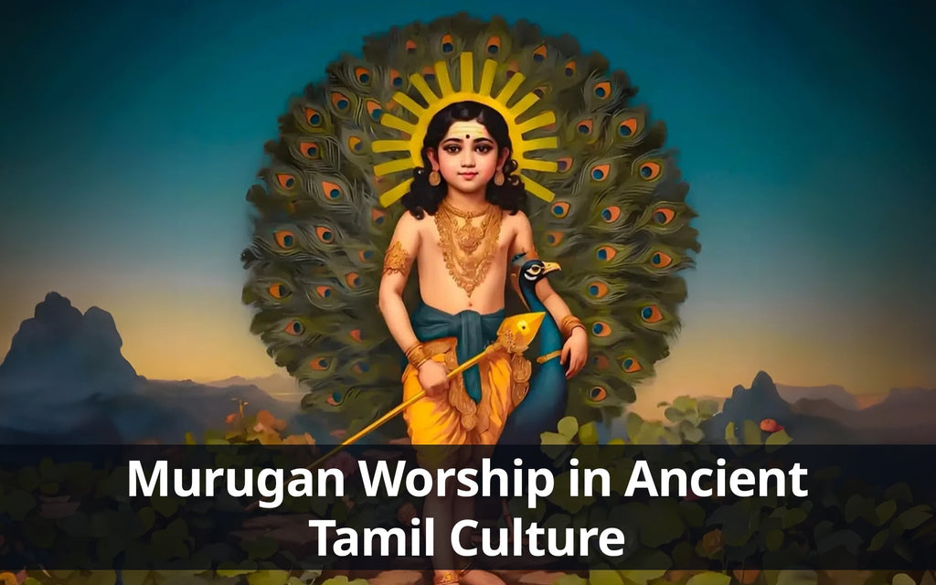Lord Murugan worship in Ancient Tamil Culture