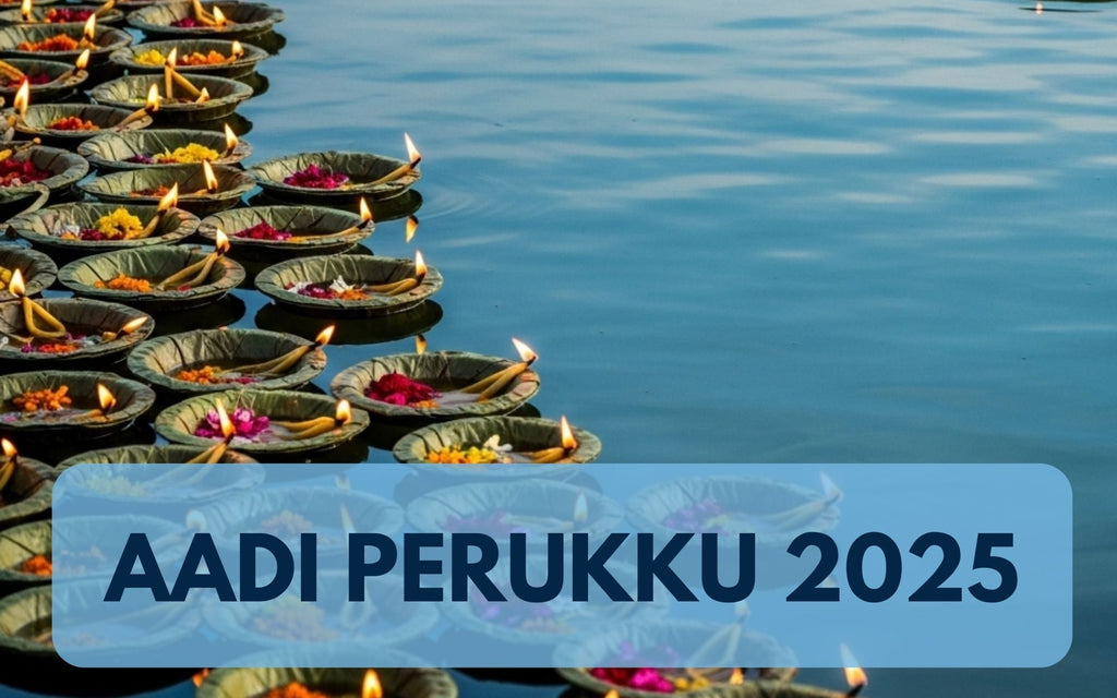 Aadi Perukku 2025: Significance, Tradition, and Date