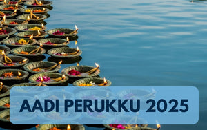 Aadi Perukku 2025: Significance, Tradition, and Date